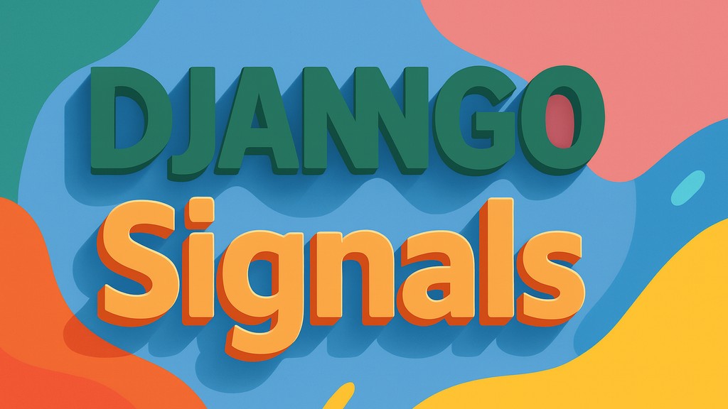 Django Signals: O guia completo para criar aplicativos responsivos e orientados a eventos